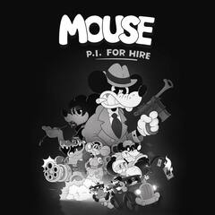 MOUSE: P.I. For Hire PS5