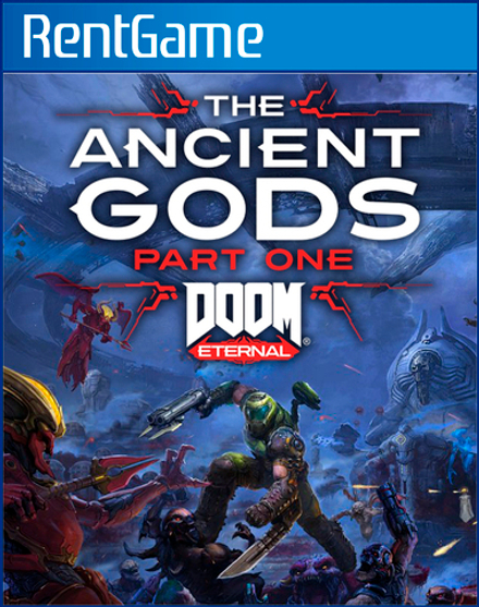 DOOM Eternal: The Ancient Gods - часть 1 PS4 | PS5