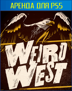 Weird West PS4 | PS5