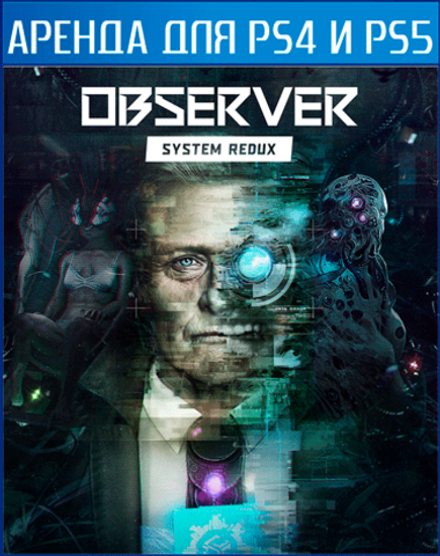 Observer: System Redux PS4 | PS5