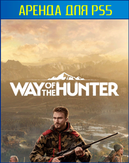Way Of The Hunter PS5
