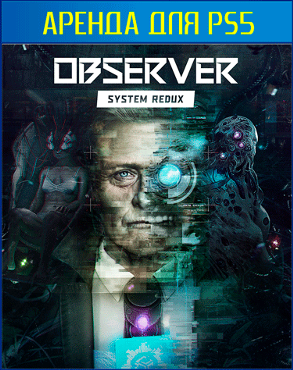 Observer: System Redux PS4 | PS5