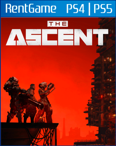 The Ascent PS4 | PS5